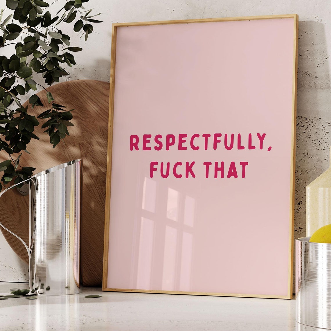 Respectfully Fuck That Bold Red Typography Sassy Pink Poster - Image 2