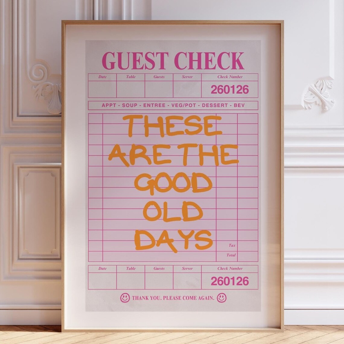 These Are The Good Old Days Pink Guest Check Trendy Quote Poster