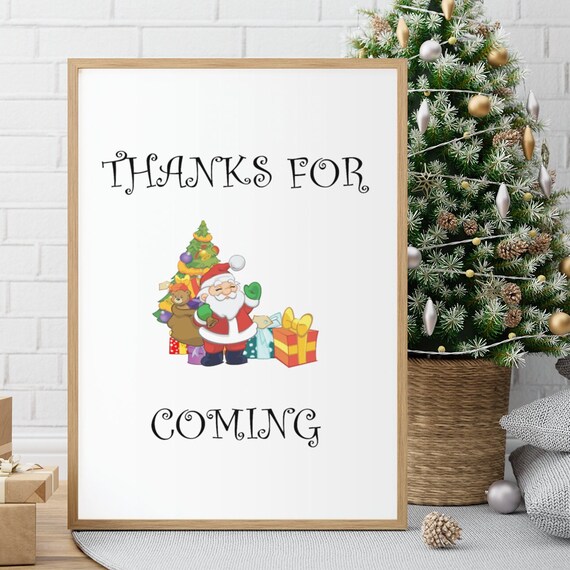 Thanks For Coming Santa Christmas Sign Print Holiday Greeting Decor
