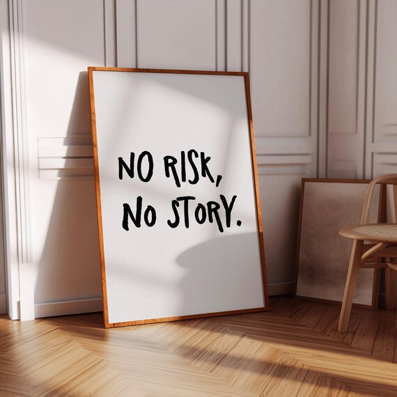 Motivational Quote Print No Risk Story Minimalist Home Office Decor