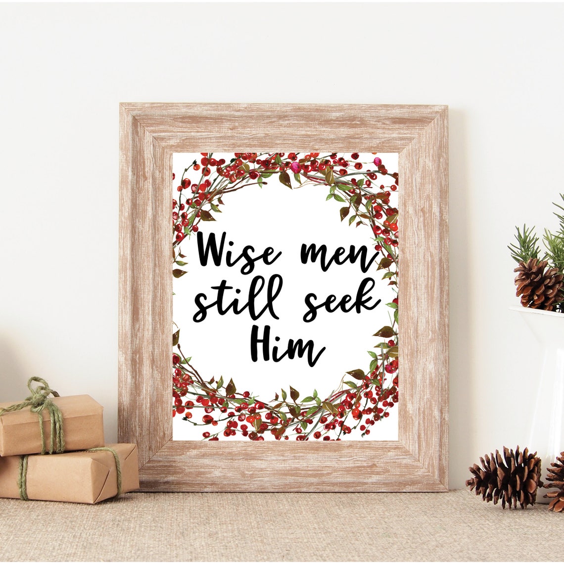 Wise Men Still Seek Him Christmas Berry Wreath Scripture Poster