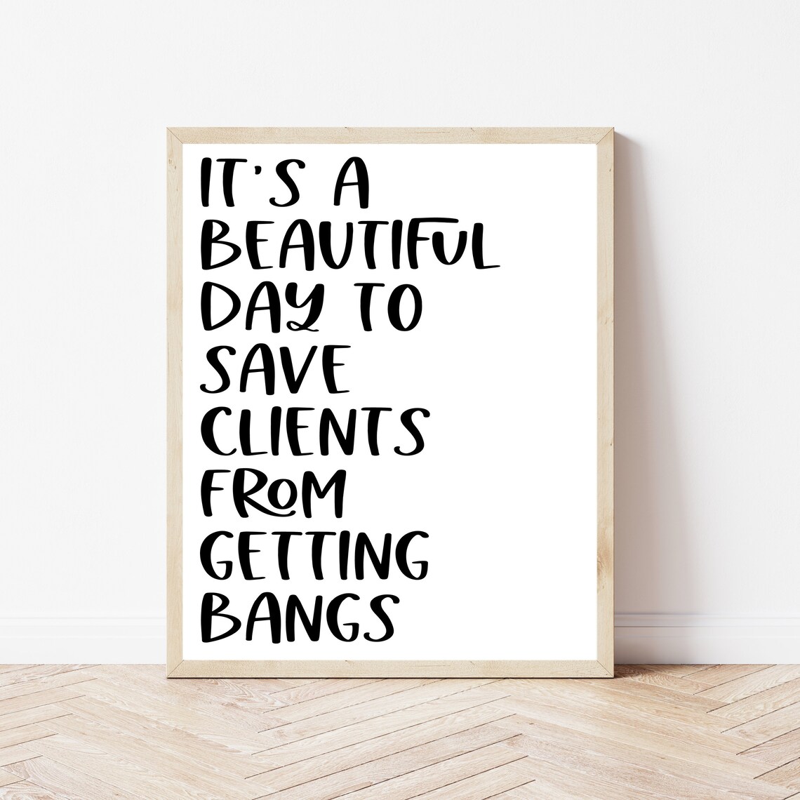 You Don't Need Bangs Beauty Poster Print