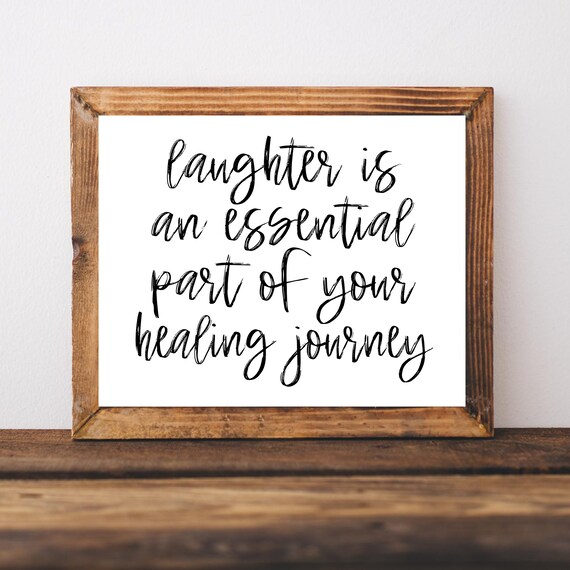 Laughter Is An Essential Part Of Your Healing Journey Therapy Poster