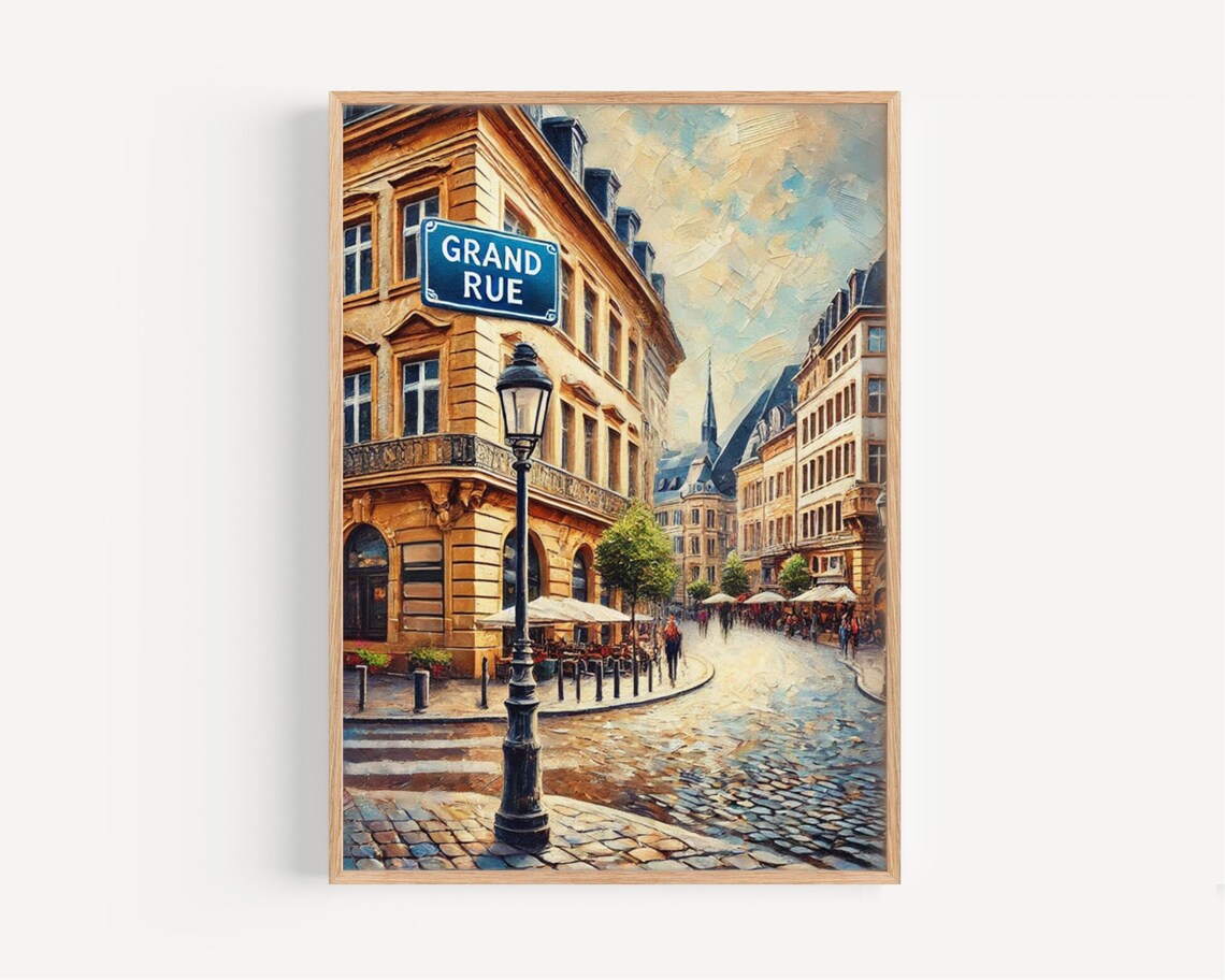Luxembourg City Grand Rue Old Town Oil Style Painted Street Poster