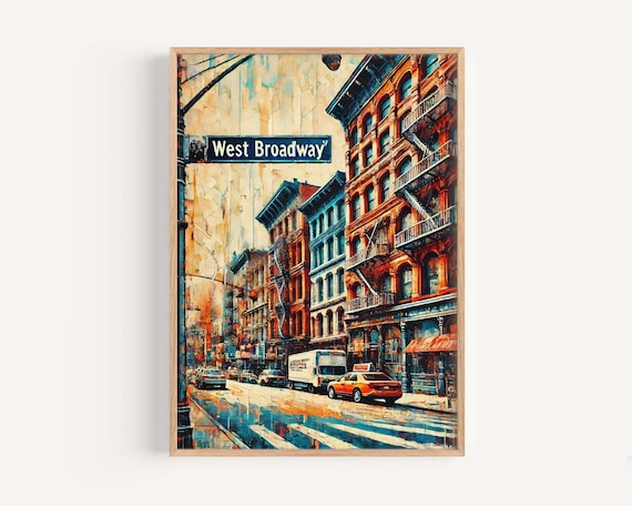 West Broadway Manhattan Soho Street Scene Colorful Art Poster