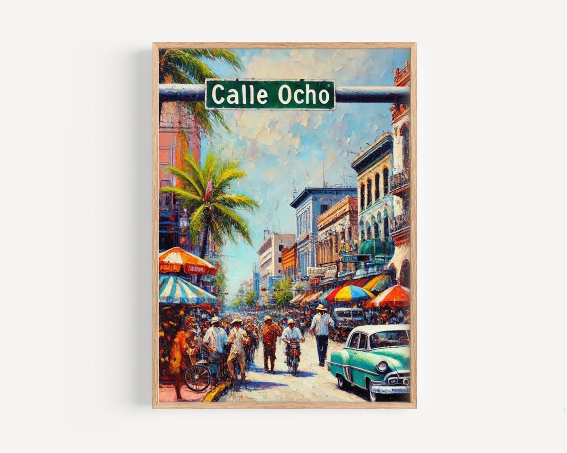 Calle Ocho Miami Art Print Little Havana Travel Poster