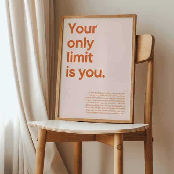 Your Only Limit Is You Motivational Art Print