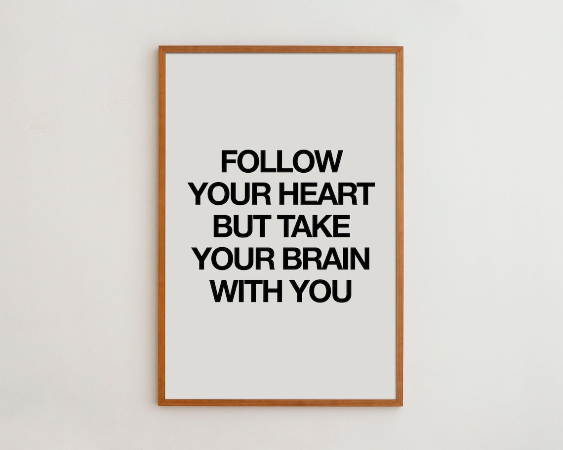 Follow Your Heart Minimalist Art Print, Black And White