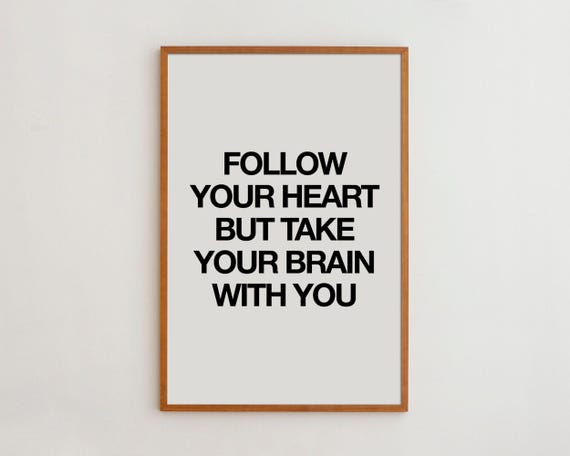 Follow Your Heart Minimalist Art Print, Black And White