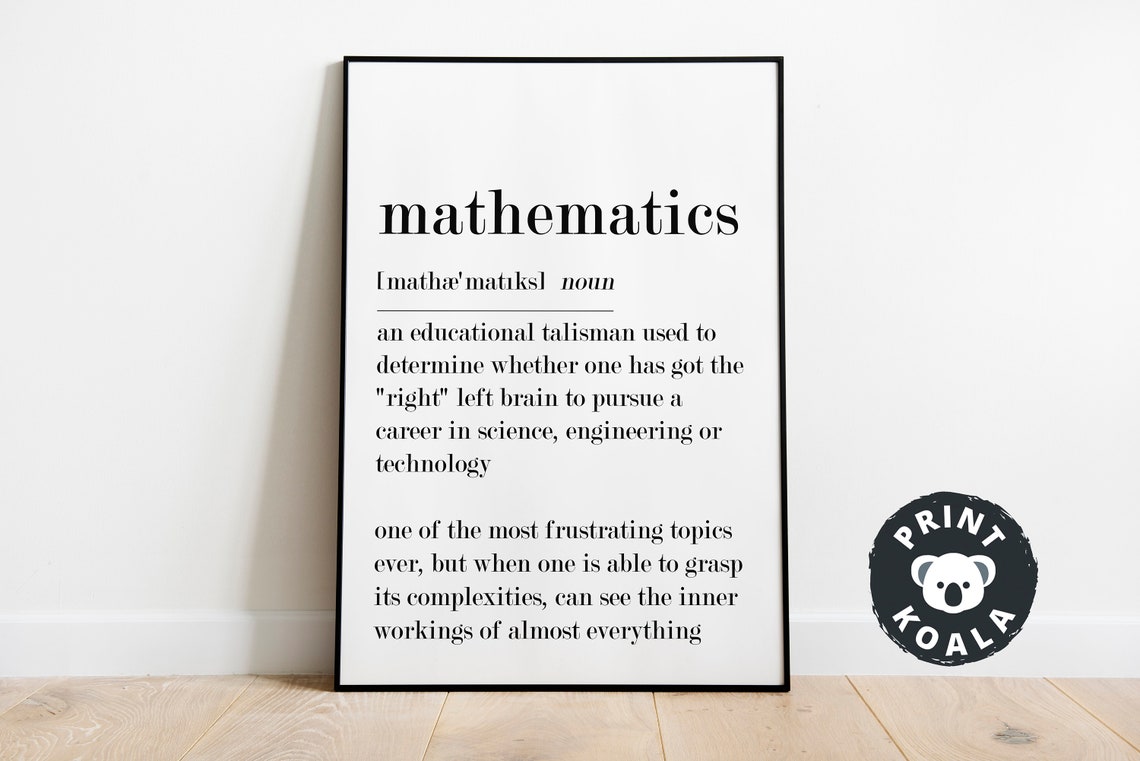 Mathematics Funny Definition Print Math Teacher Gift Classroom Decor - Image 5