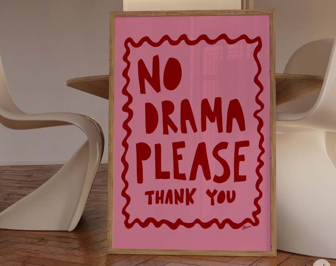 No Drama Please Thank You Pink Red Wavy Typographic Quote Poster