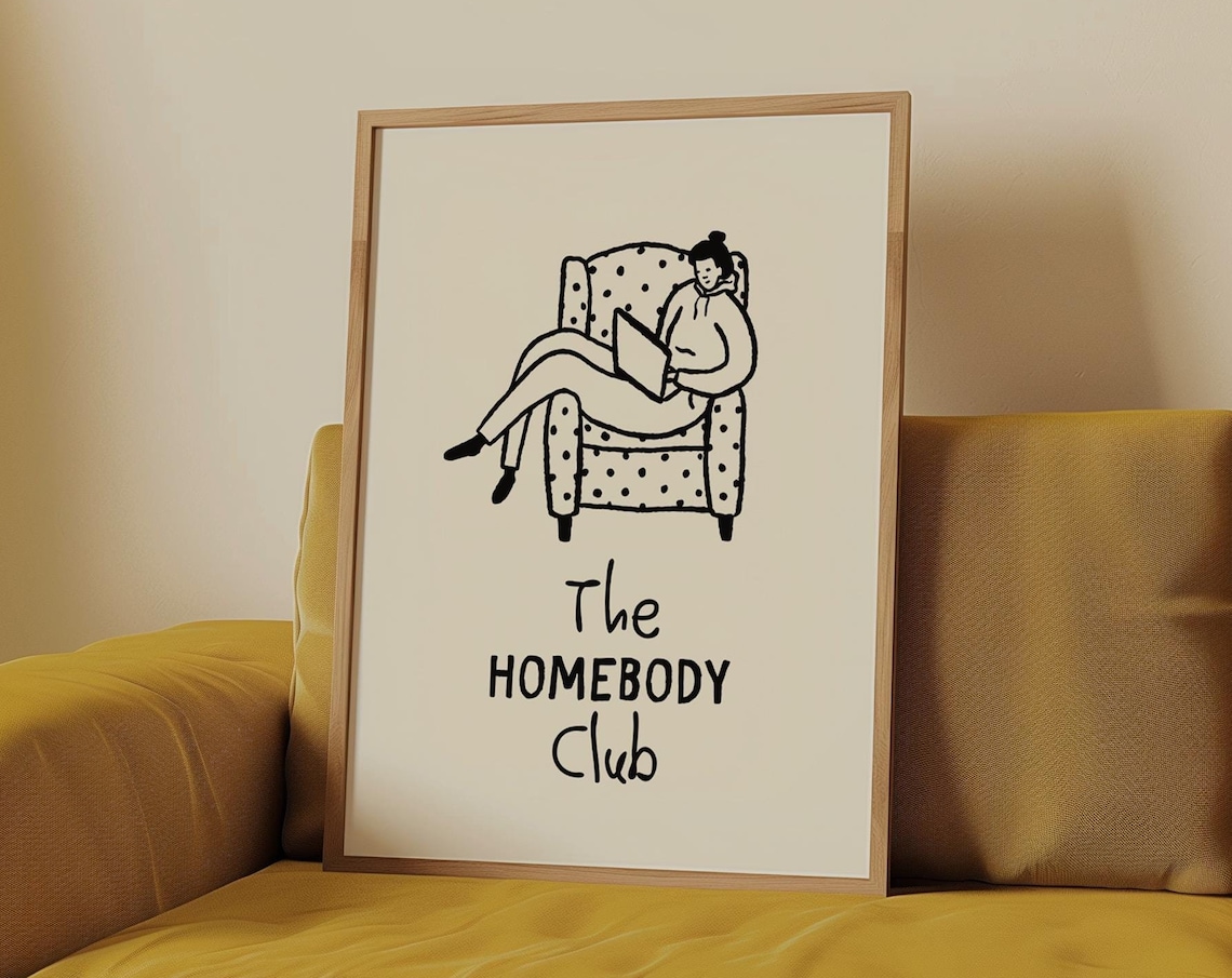 The Homebody Club Print Trendy Living Room Decor Cute Quote Art Aesthetic Bedroom Decor College Apartment Prints