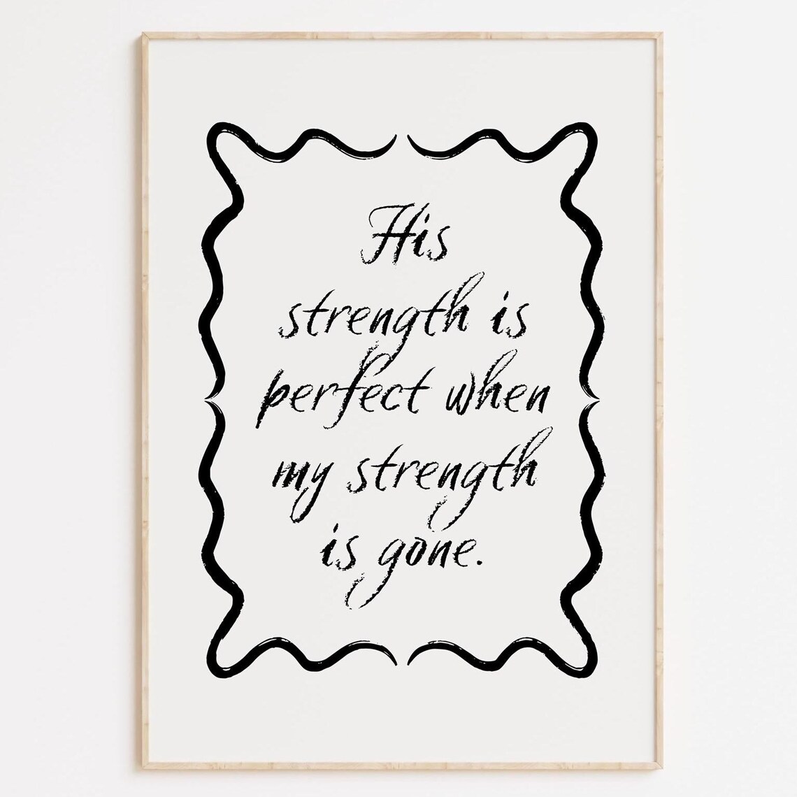 His Strength Is Perfect Wall Art Black White Christian Encouraging Bible Verse Decor Modern Scripture Gift For Her