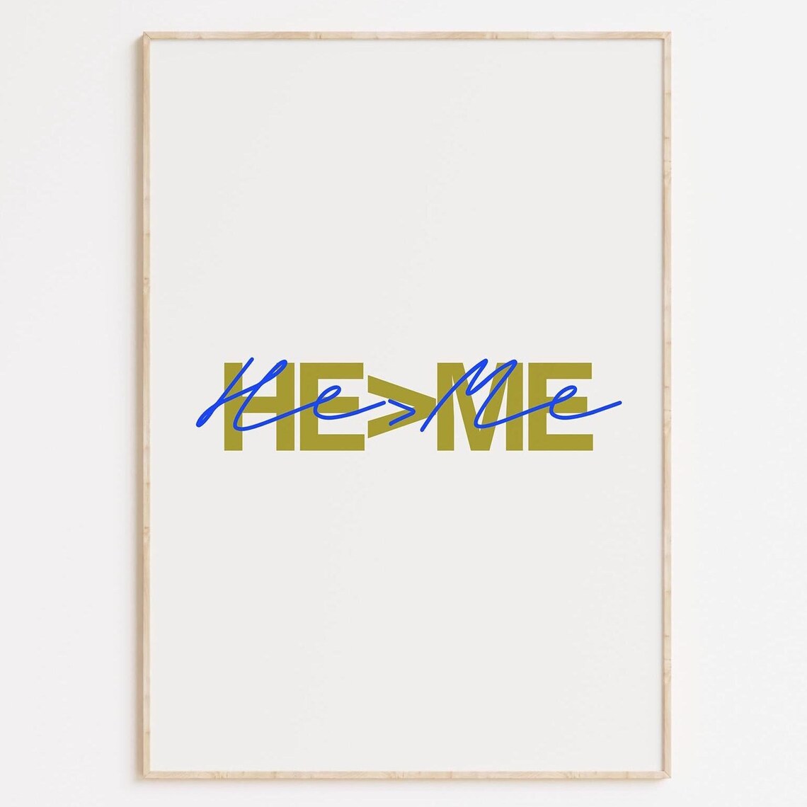 He Is Greater Than Me Print Christian Scripture Wall Art
