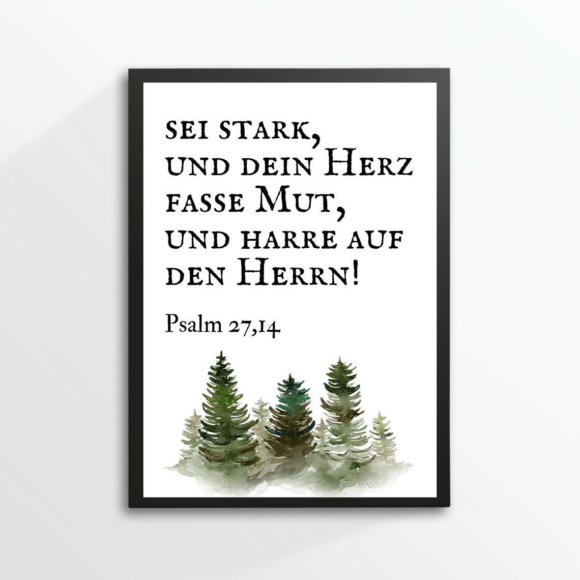 Din A4 Art Print Without Frame Bible Verse Psalm Be Strong Heart Courage Religion God Typography Image Poster Baptism Communion Confirmation