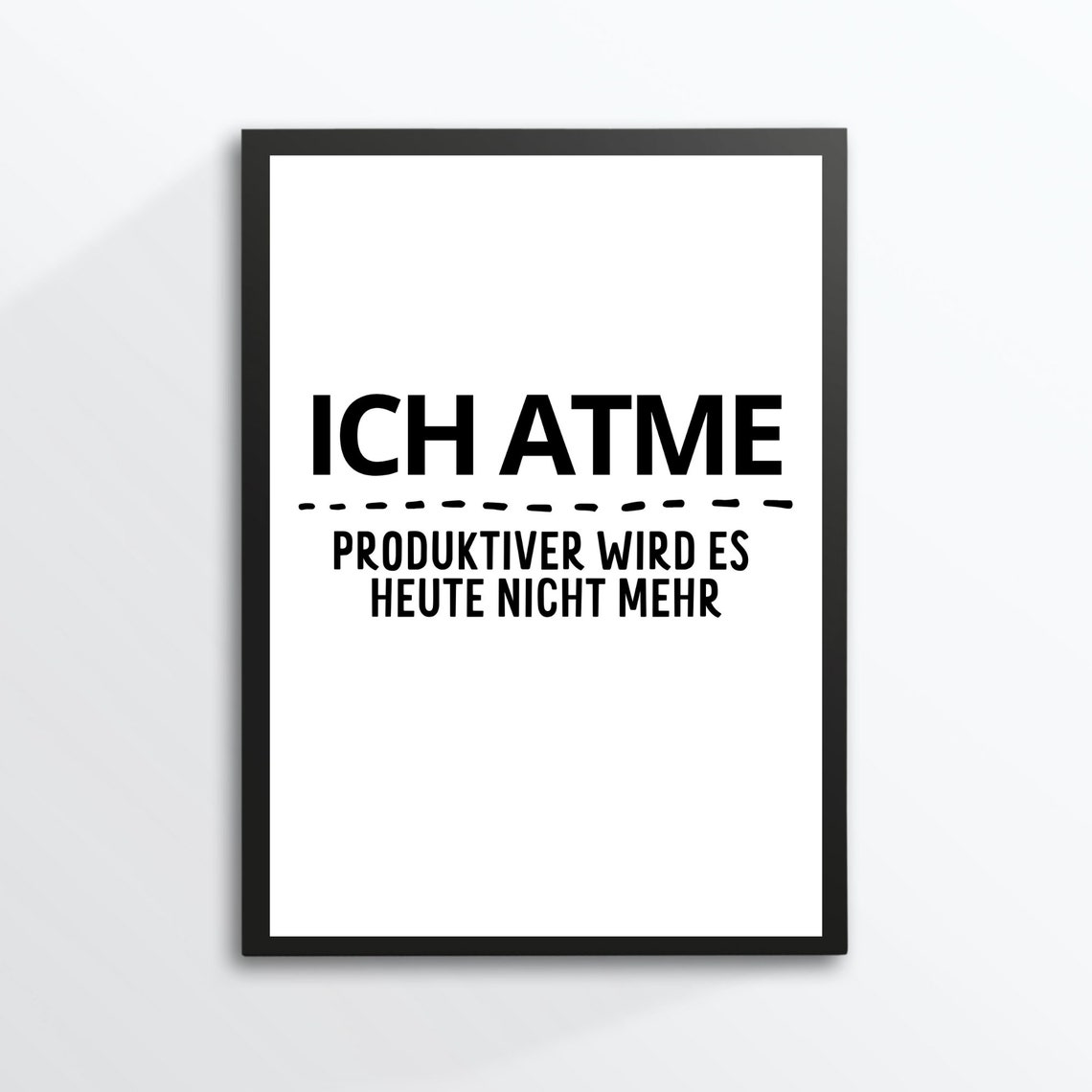 Ich Atme Funny German Office Quote Minimalist Typography Wall Art