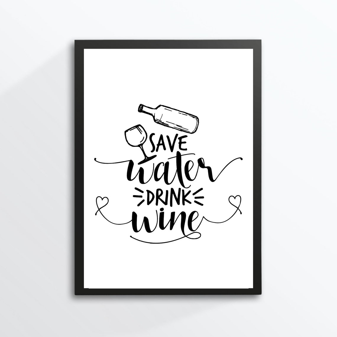 Save Water Drink Wine Hand Lettered Funny Kitchen Wine Poster - Image 3