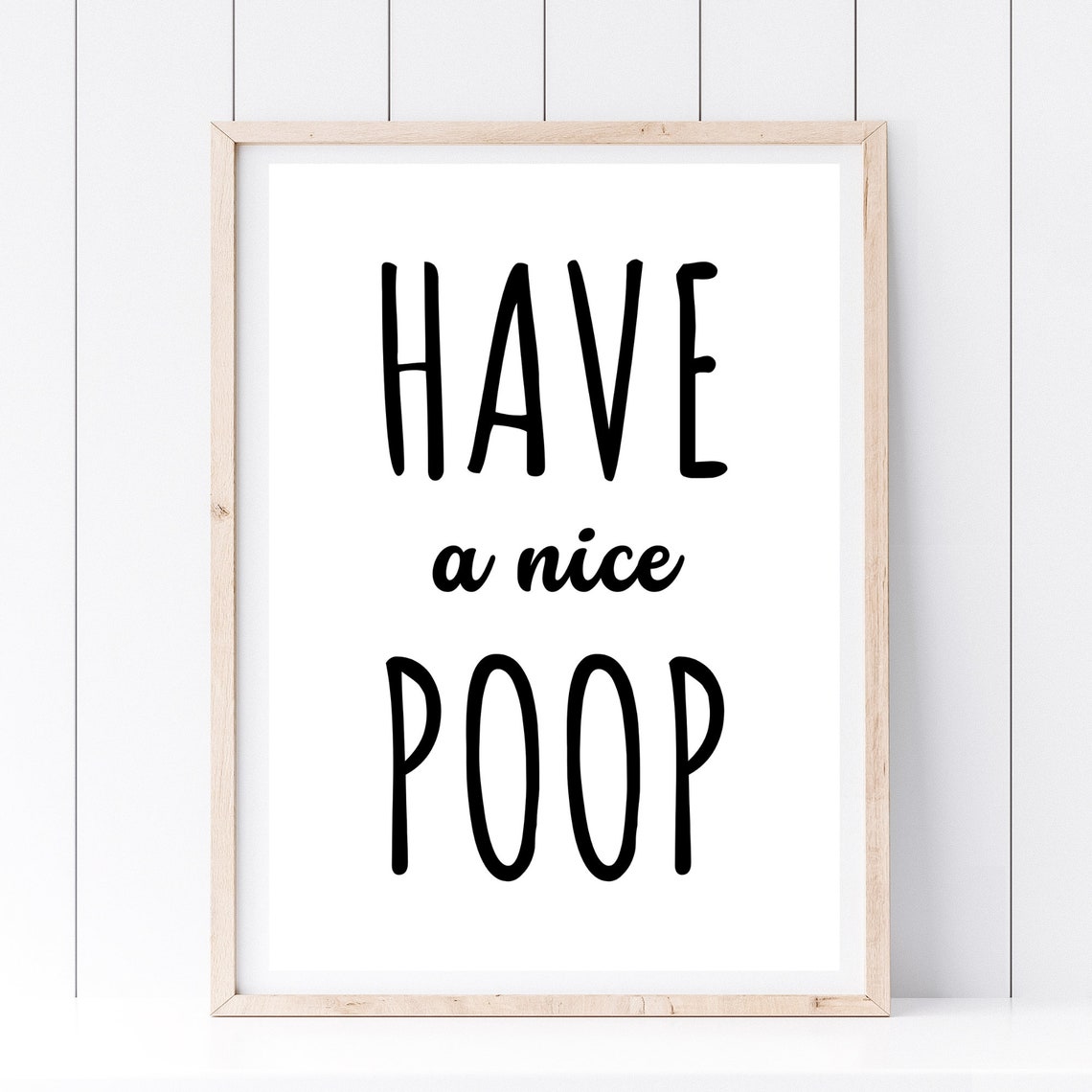 Have A Nice Poop Funny Bathroom Quote Black White Typography Poster