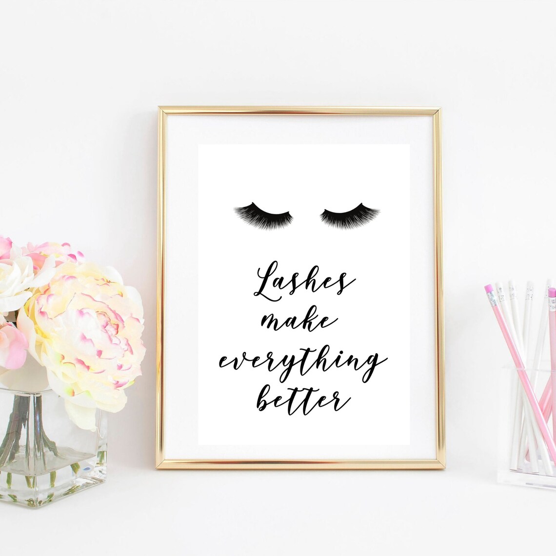 Lashes Make Everything Better, Beauty Salon Poster