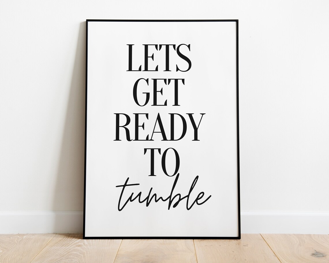Funny Laundry Lets Get Ready To Tumble Poster