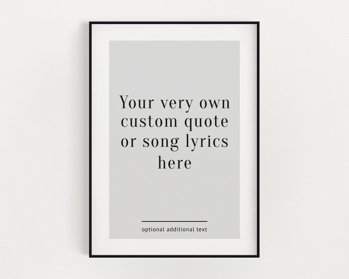 Custom Quote Or Song Lyrics Personalized Typography Art Poster
