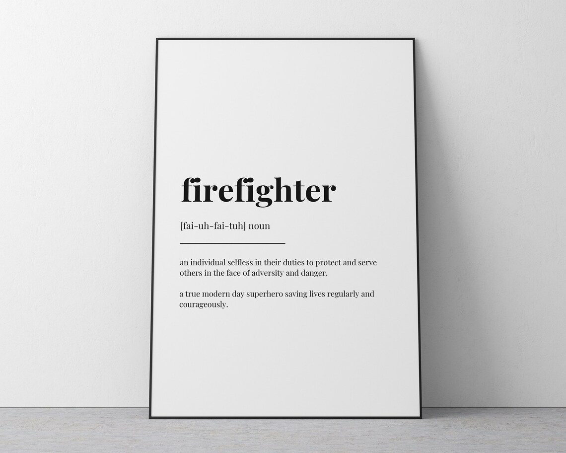 Firefighter Definition Quote Print, Gift Home Decor - Image 2