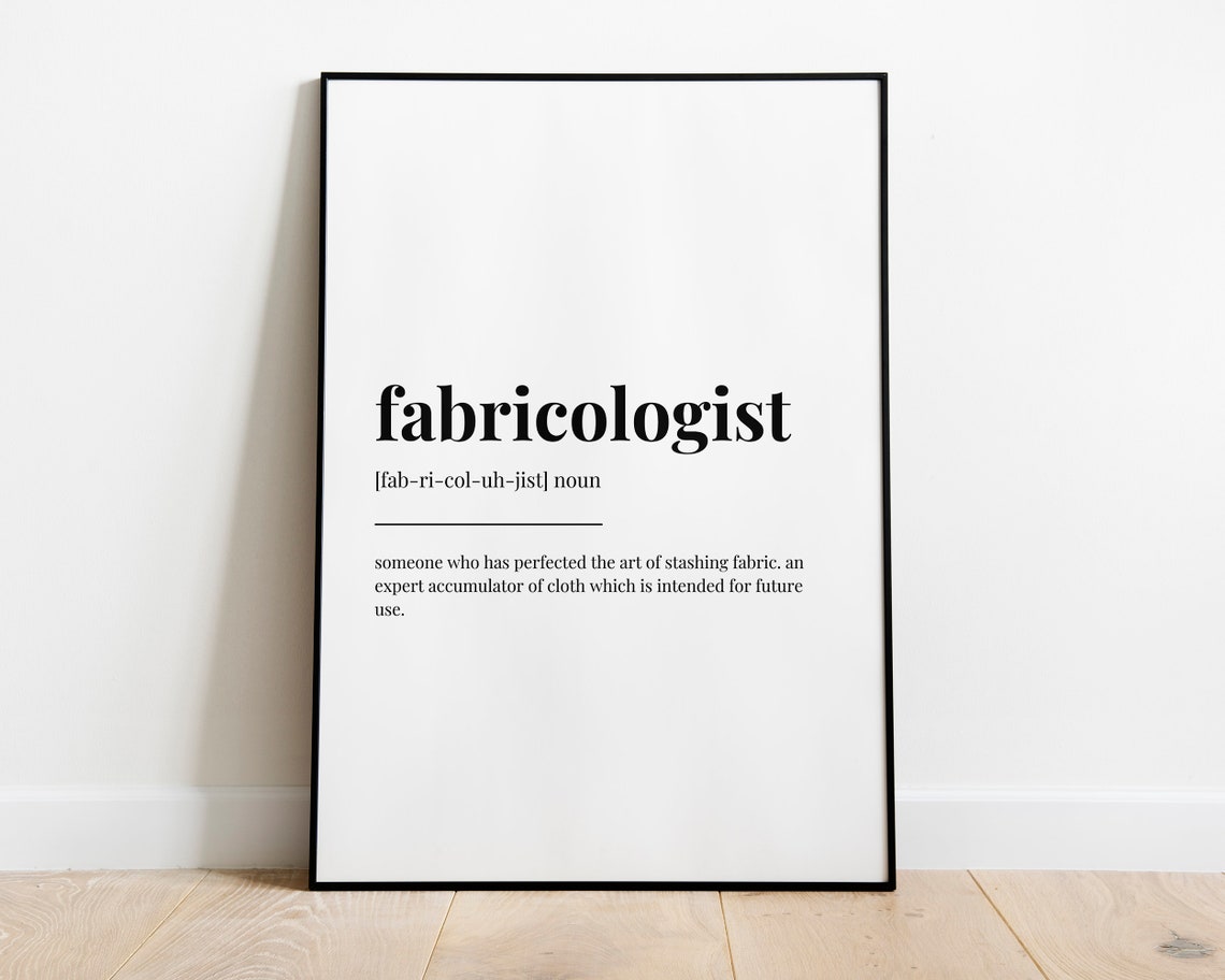 Fabricologist Meaning Print Wall Art Gift For Quilter Definition Print Quote Print Print - Image 2