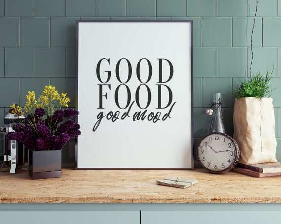 Kitchen Prints Good Mood Food Wall Decor Art Funny Poster