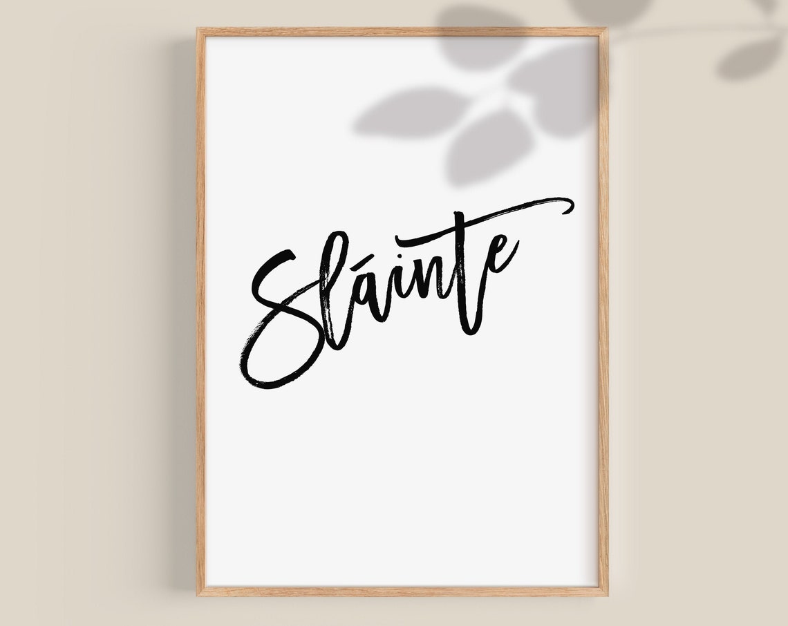 Slainte Irish Gaelic Toast Minimalist Black Script Typography Poster