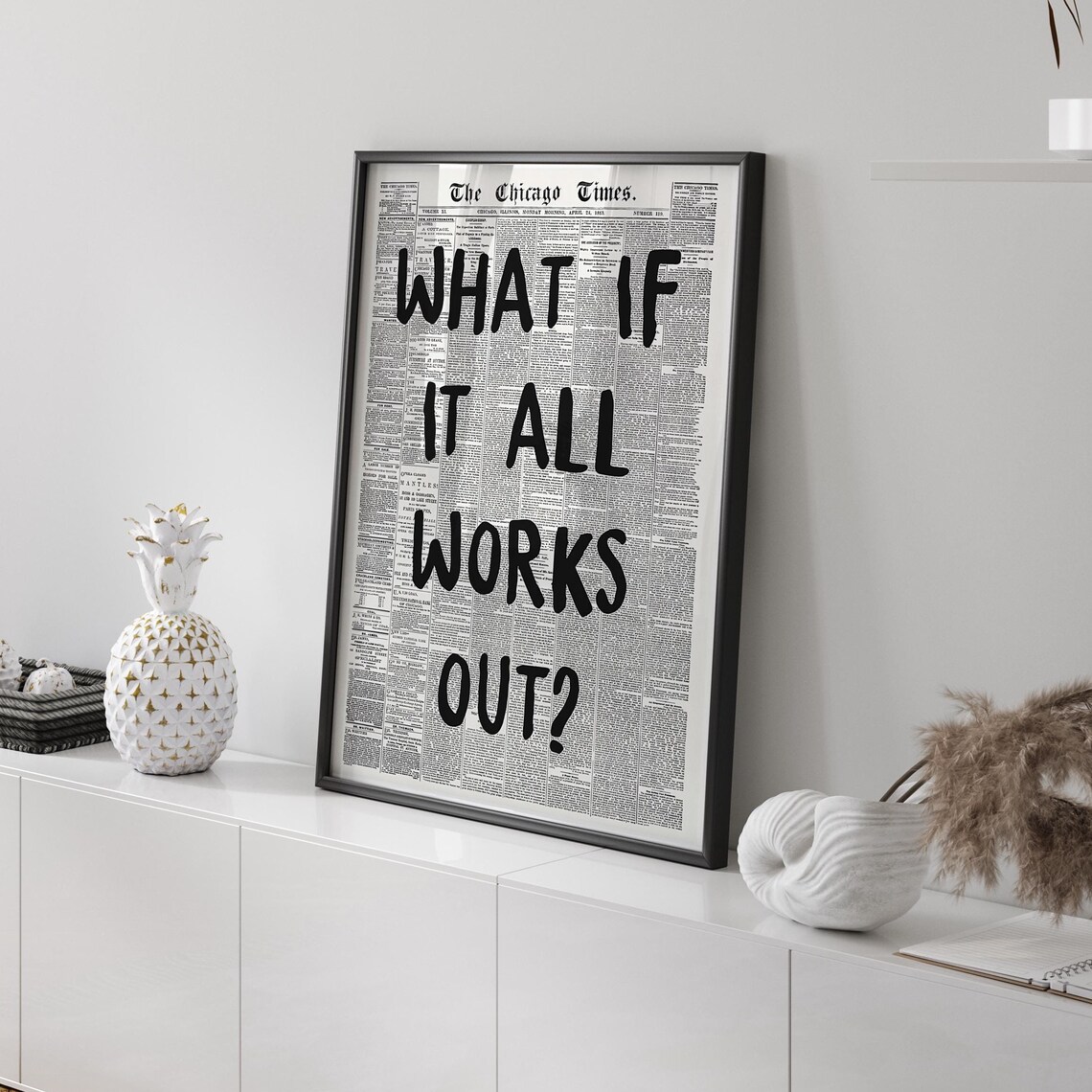 What If It All Works Out Newspaper Quote Motivational Wall Art - Image 3