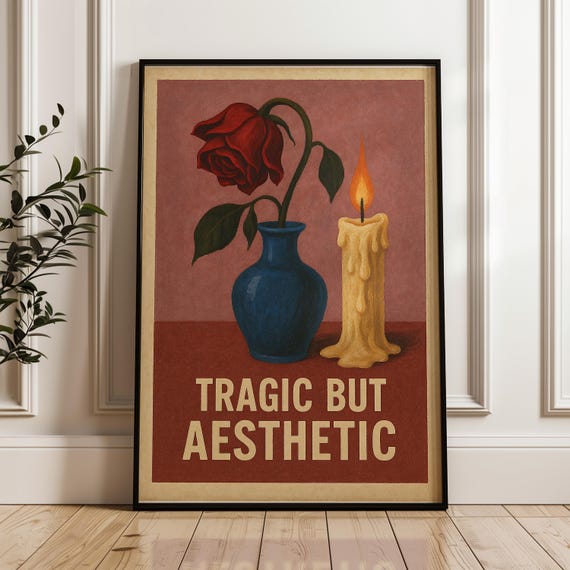 Tragic But Poster Whimsical Retro Wall Art Moody Rose And Candle Print Quirky Decor Gift For Goths Dark Academia Lovers