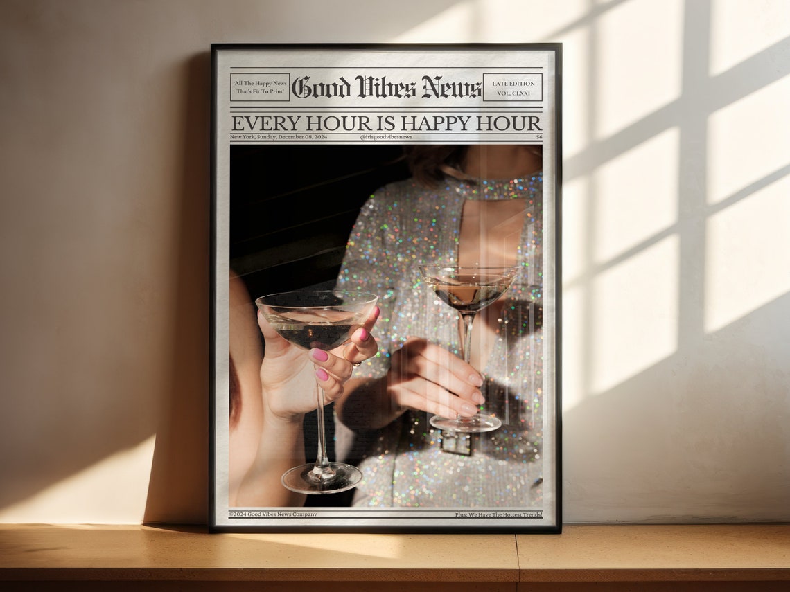 Trendy Newspaper Print Every Hour Is Happy Hour Poster Aesthetic Girly Wall Decor Dorm Wall Art College Girl Gifts Good Vibes News Art - Image 3