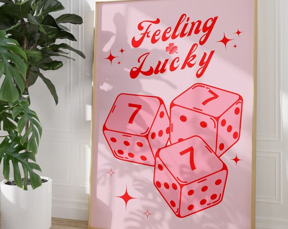 Feeling Lucky Poster Pink Dice Sevens Retro Casino Sparkle Fun Wall Decor