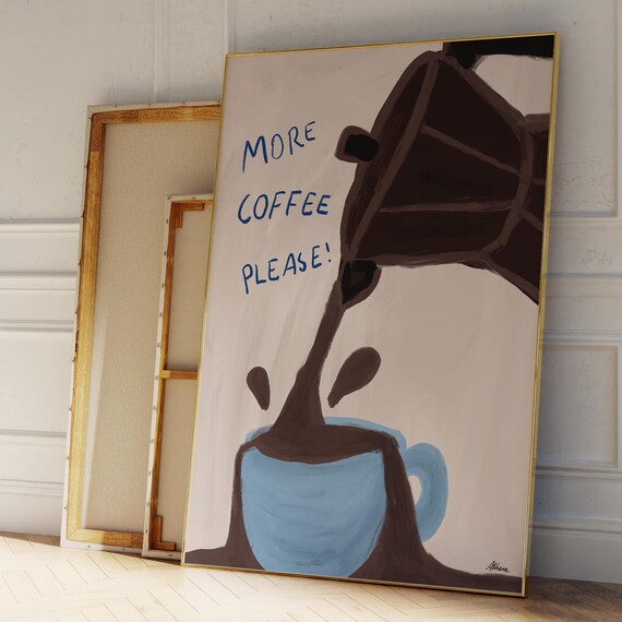 More Coffee Please Fun Mid-Century Coffee Lover Kitchen Poster