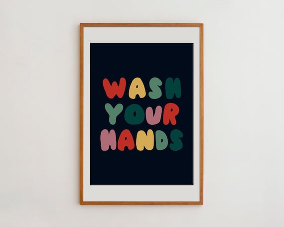 Wash Your Hands Typography Print for Kids Bathroom
