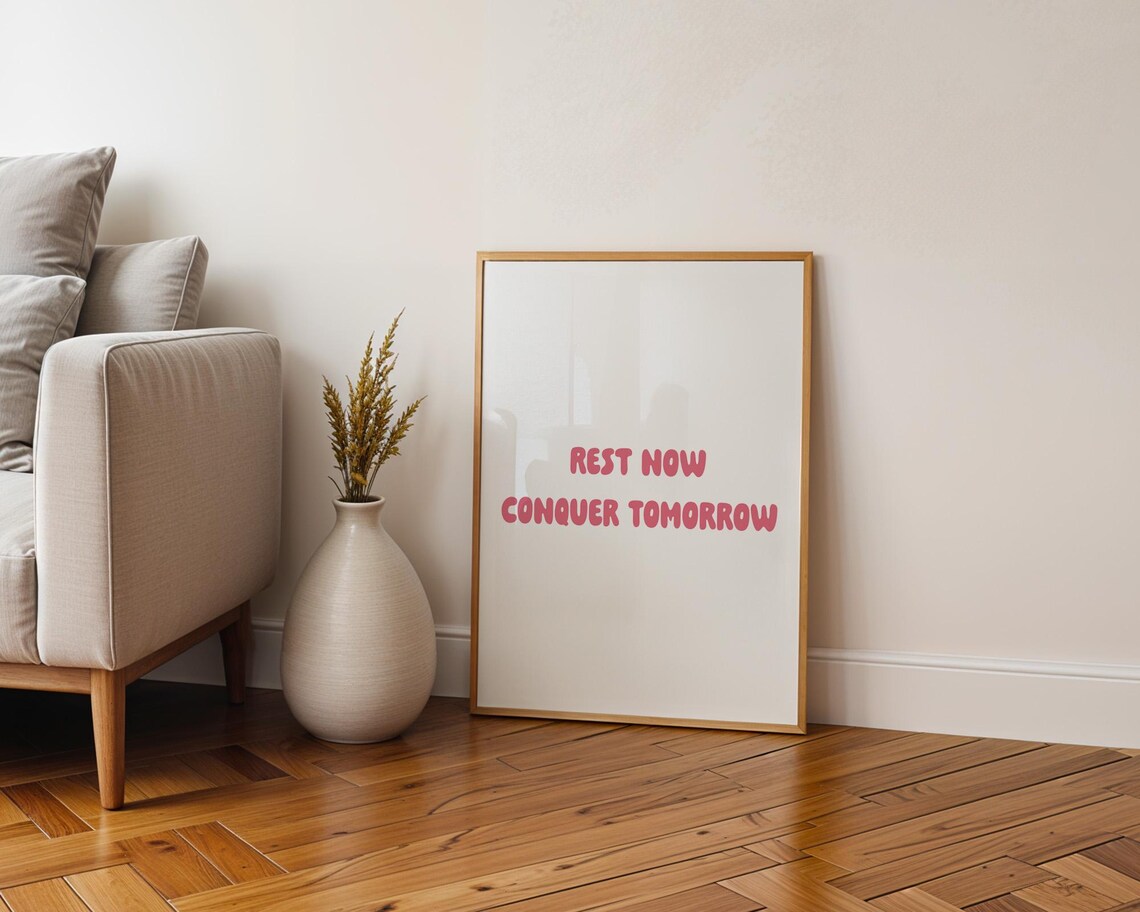Rest Now Conquer Tomorrow Bold Pink Motivational Quote Poster for Home - Image 4