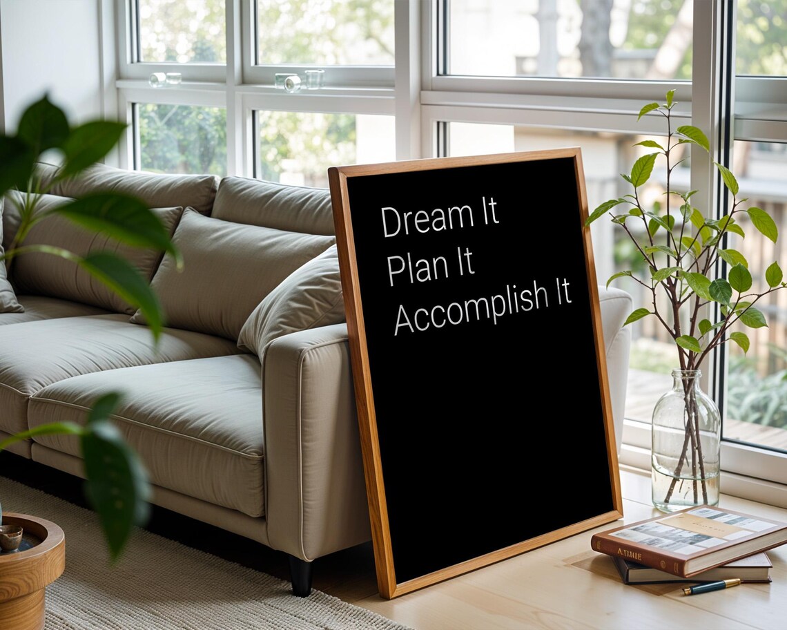 Dream It Plan It Accomplish It Motivational Poster