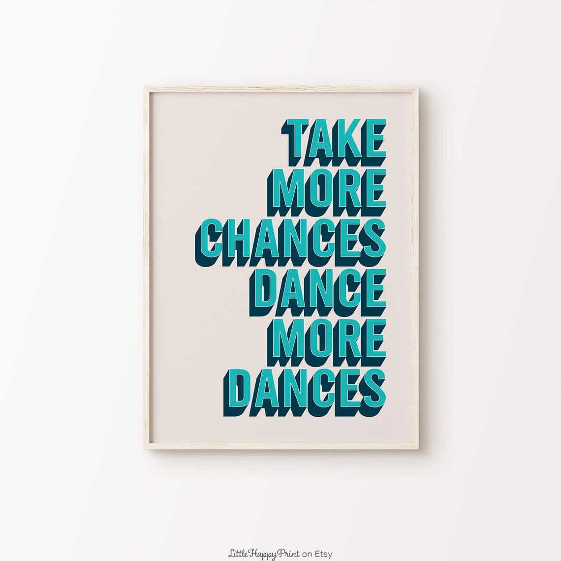 Take More Chances Dance More Dances Teal Retro Motivational Poster