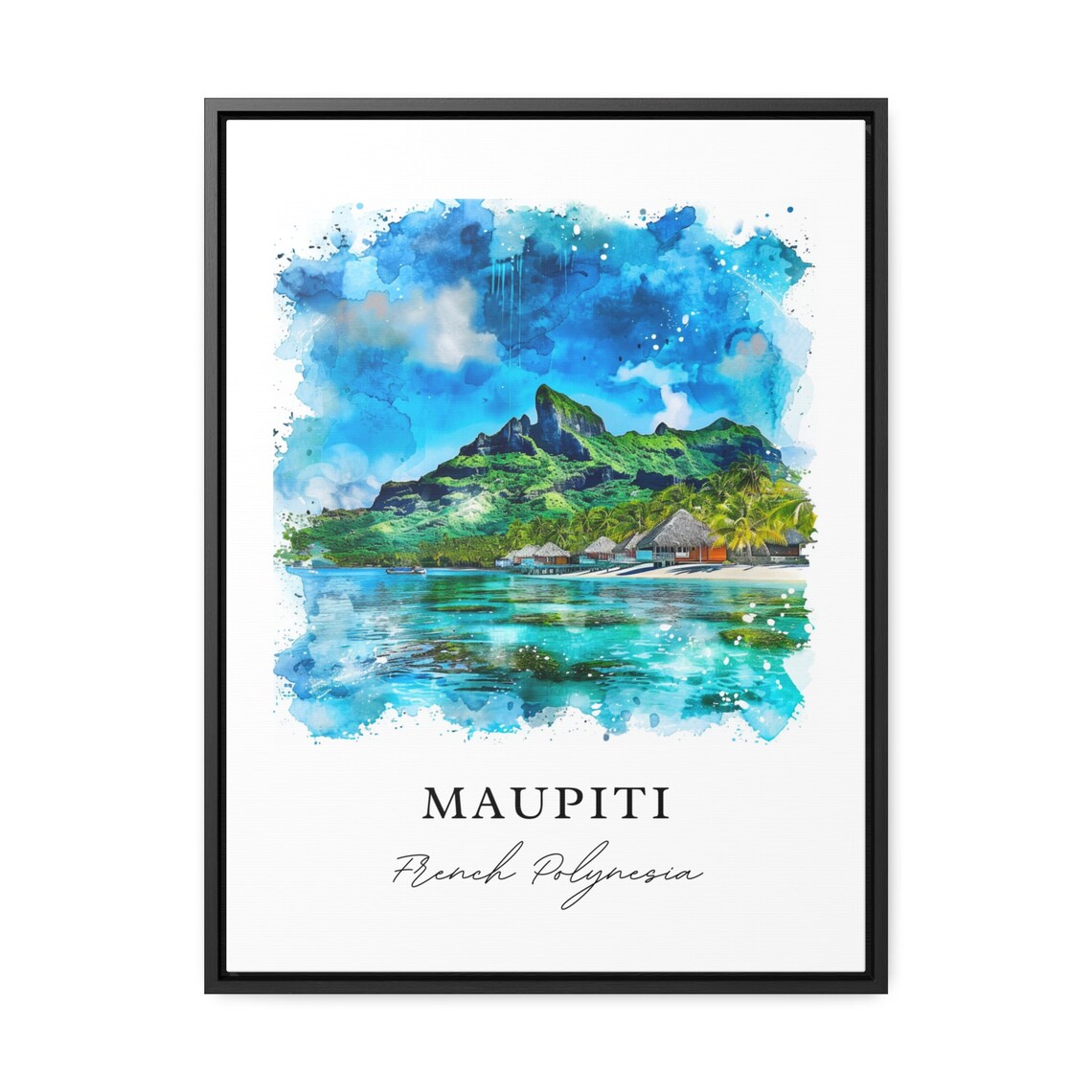 Maupiti French Polynesia Watercolor Island Bungalows Travel Poster - Image 3