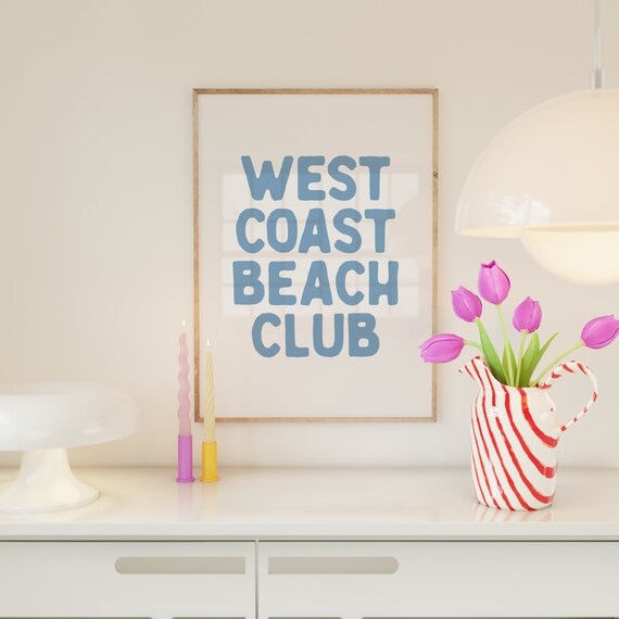 West Coast Beach Club Bold Blue Typography Coastal Decor Poster