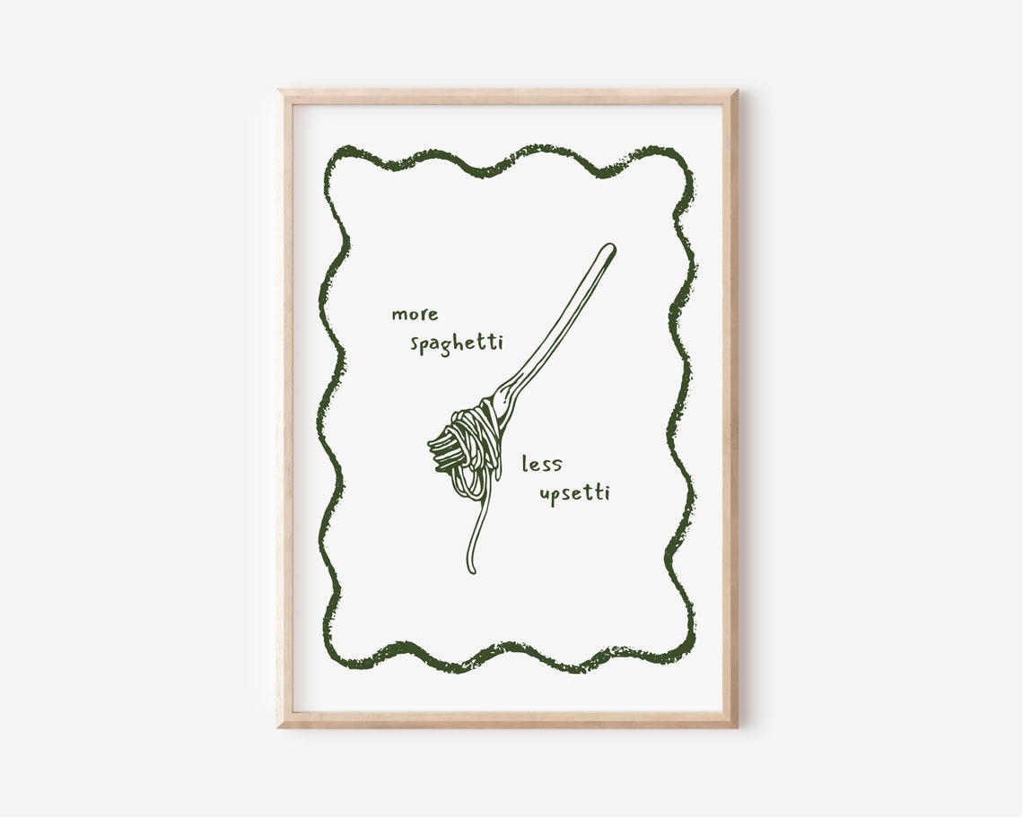 More Spaghetti Less Upsetti Funny Quote Green Kitchen Decor Poster - Image 2