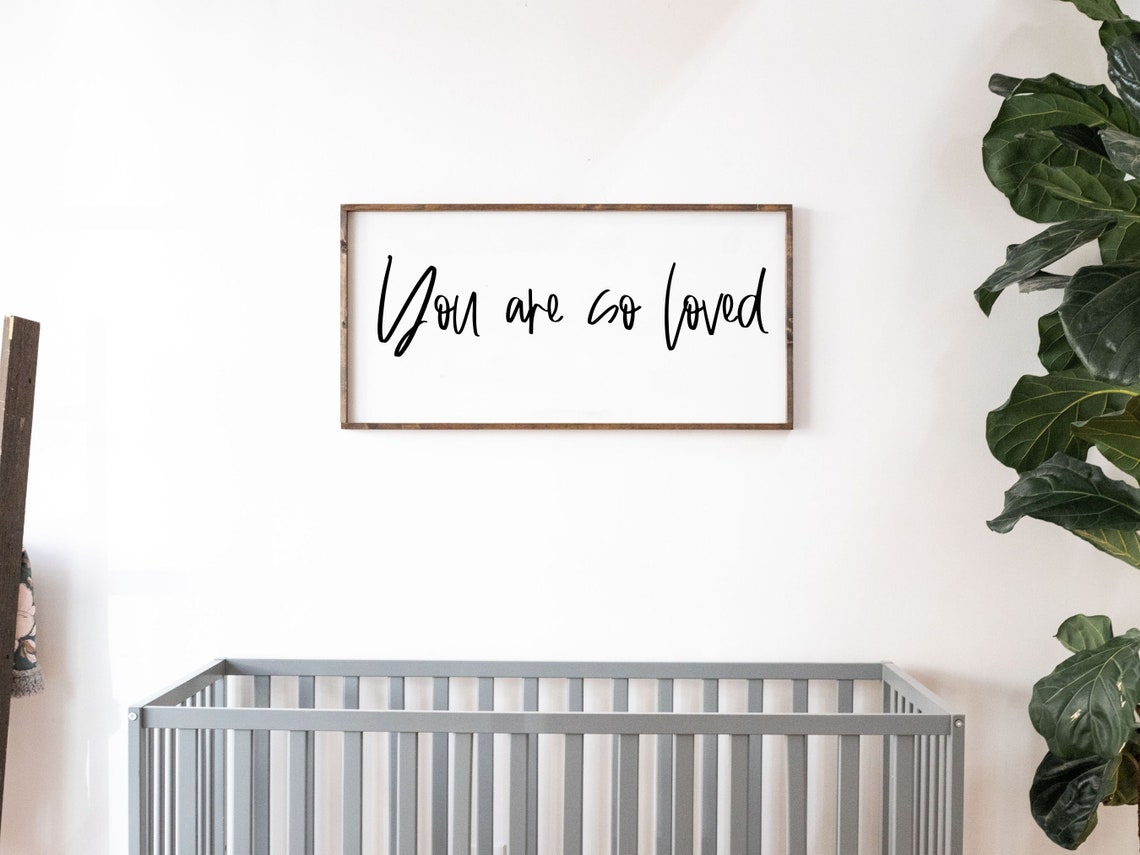 You Are So Loved Nursery Script Sign Above The Crib Farmhouse Poster