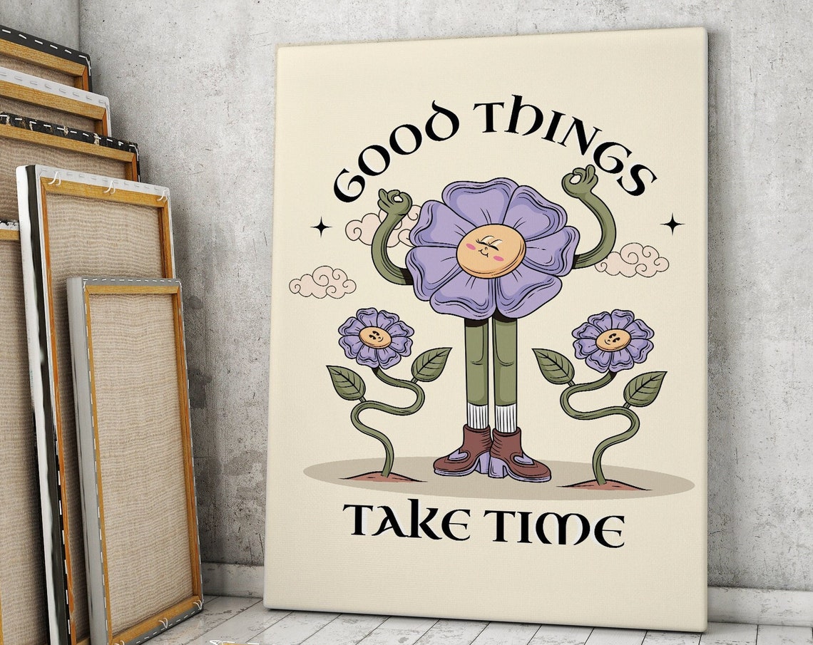 Good Things Take Time Groovy Flower Character Retro Motivation Poster