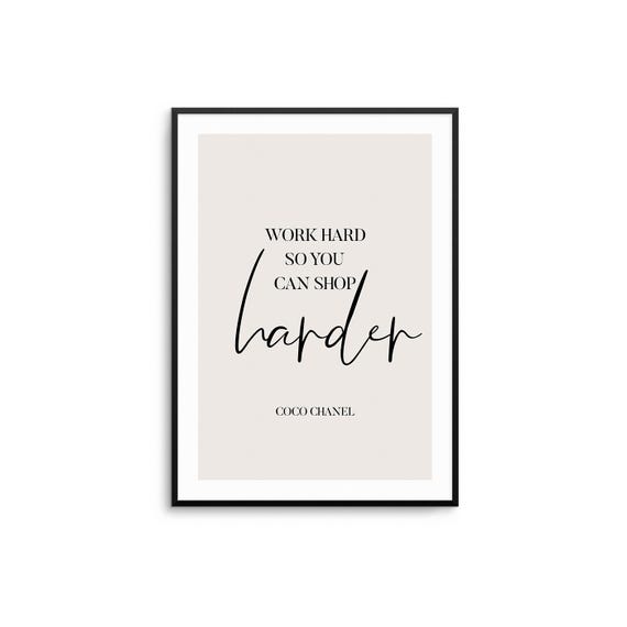 Work Hard Shop Harder Print Fashion Quote Wall Art