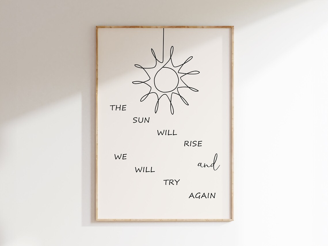 The Sun Will Rise Quote Art Print, Therapy Office Decor