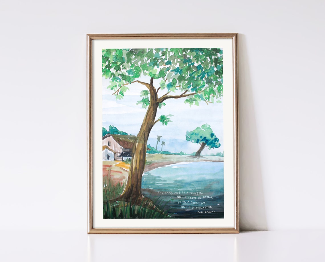 Carl Rogers Good Life Quote Watercolor Riverside Landscape Poster