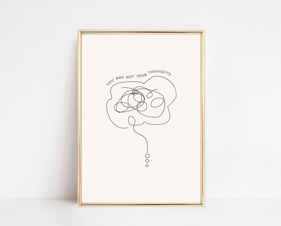 You Are Not Your Thoughts Scribble Line Thought Bubble Poster