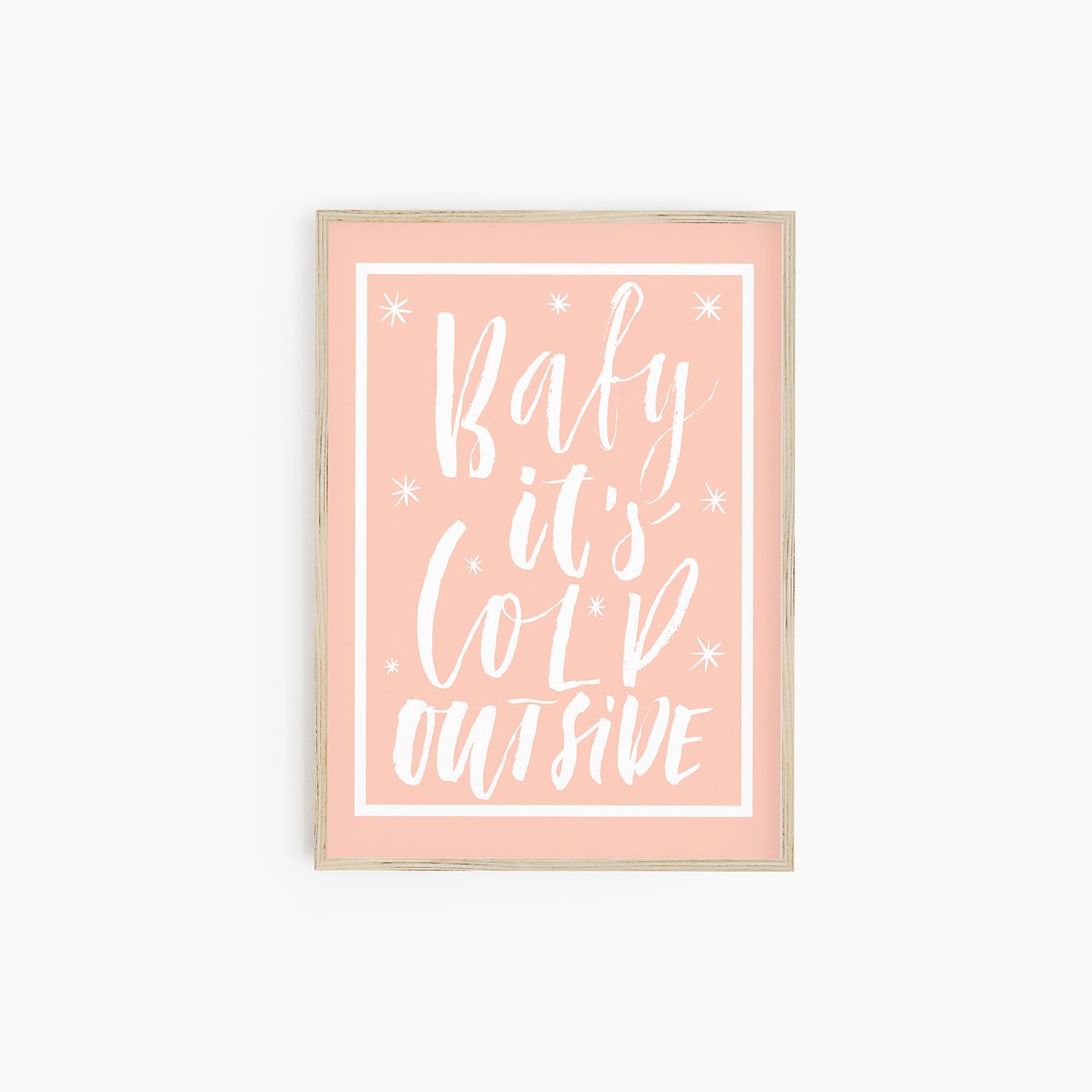Baby Its Cold Outside Peach Hand Lettering Winter Nursery Wall Art - Image 3