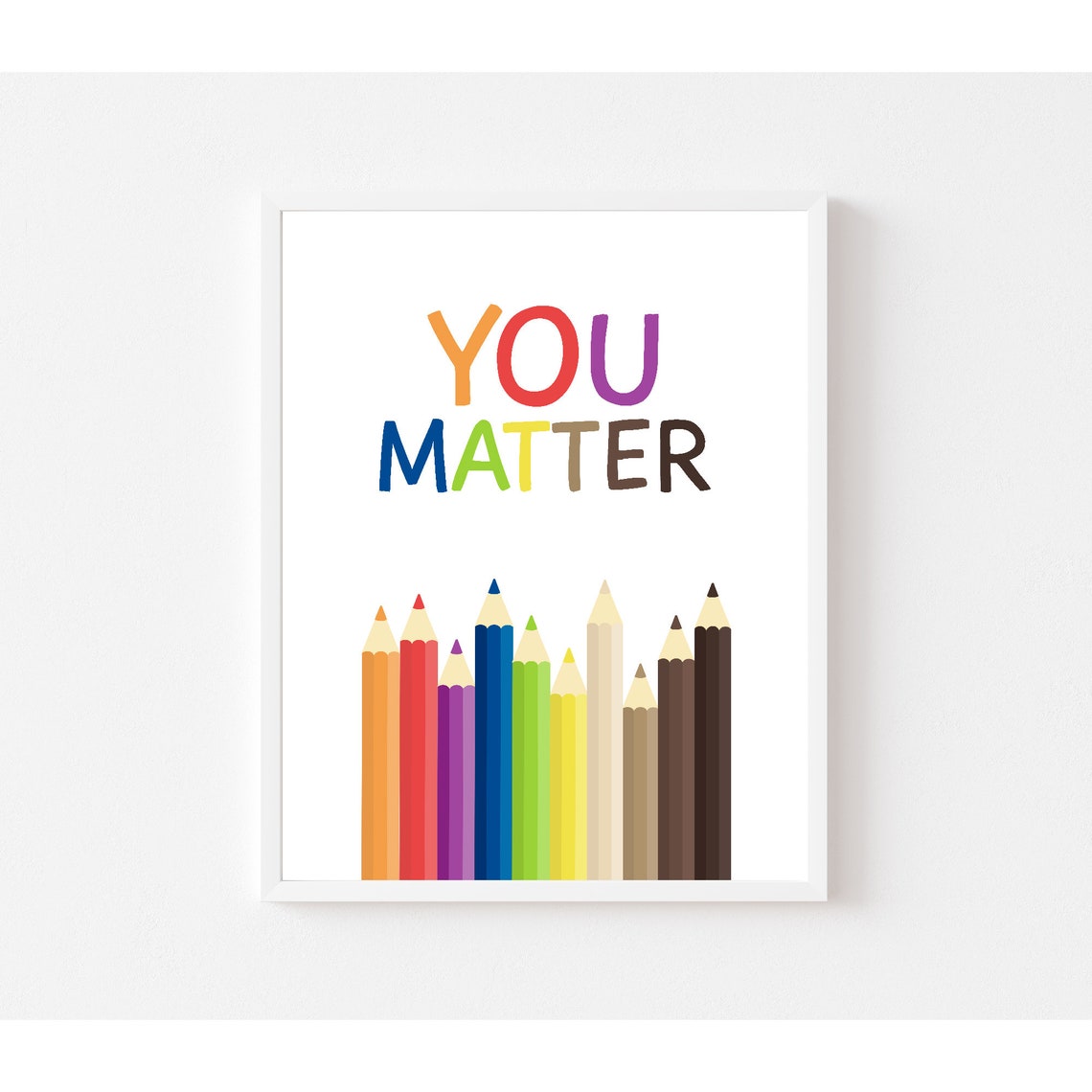You Matter Multicolor Letters Colored Pencils Classroom Art Poster - Image 3