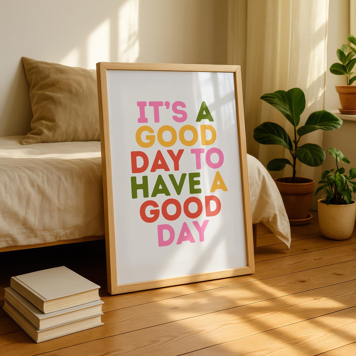 Its A Good Day Poster Print, Positive Quote
